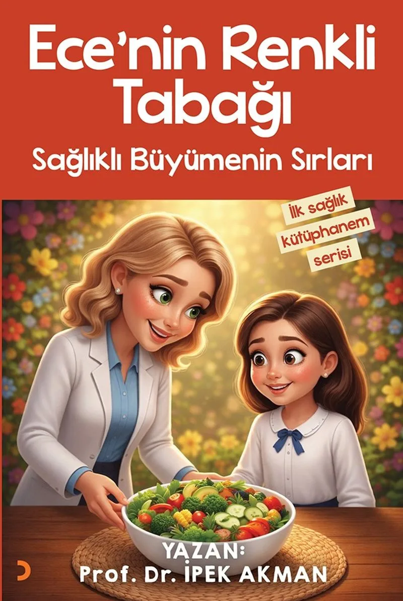Ece'nin Renkli Tabağı Sağlıklı Büyümenin Sırları