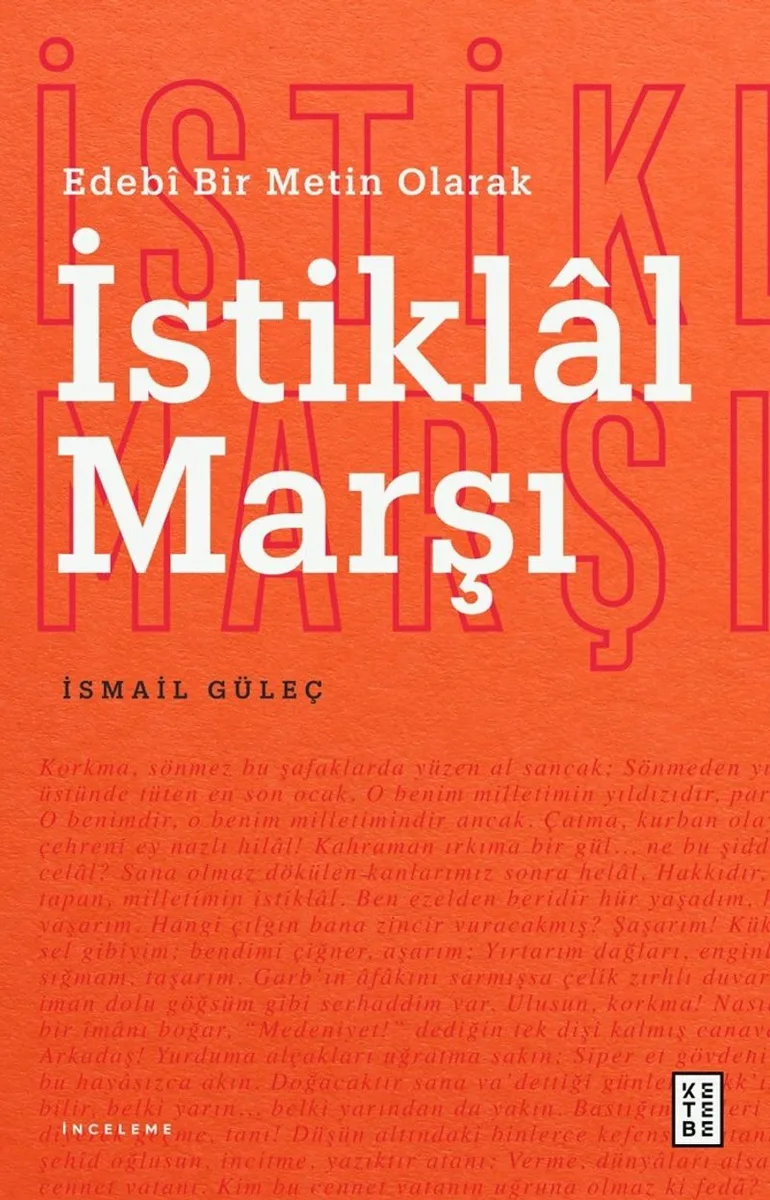 Edeb&icirc; Bir Metin Olarak İstiklal Marşı