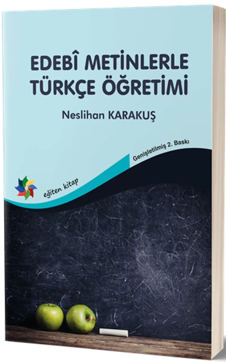 Edeb&icirc; Metinlerle Türkçe Öğretimi
