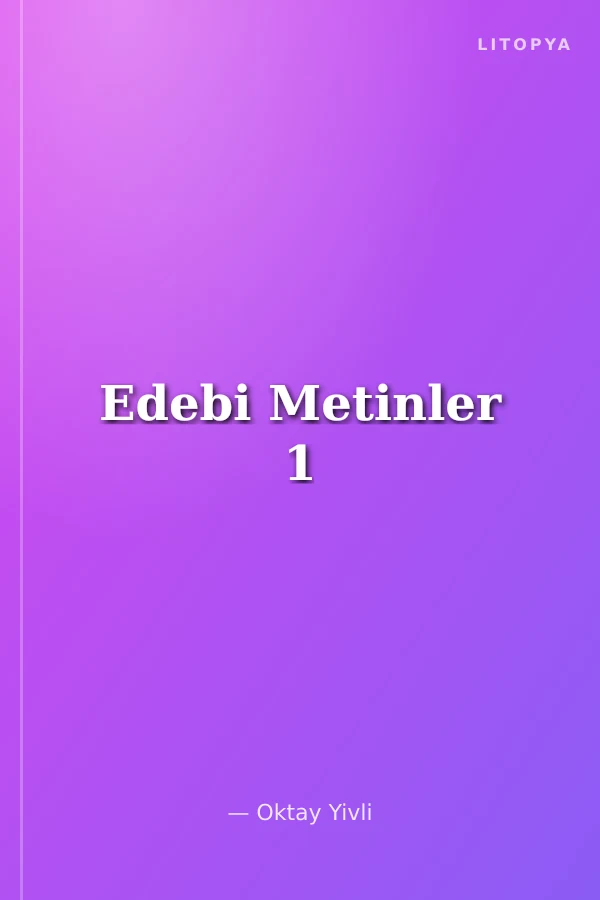 Edebi Metinler 1