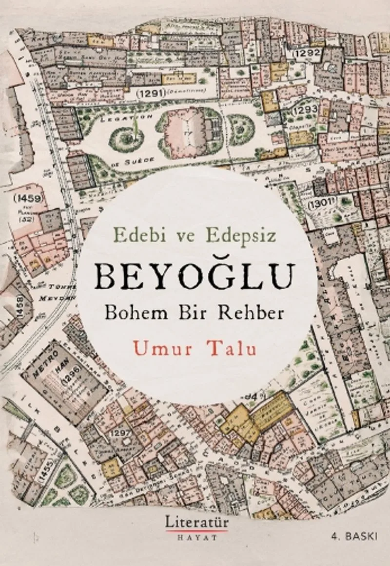 Edebi ve Edepsiz Beyoğlu Bohem Bir Rehber
