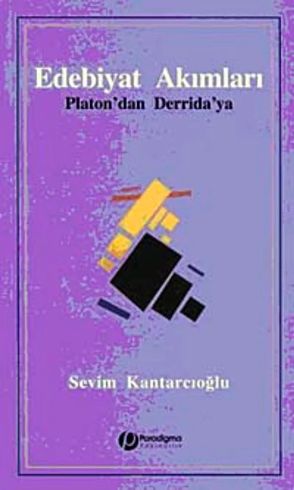 Edebiyat Akımları Platon'dan Derrida'ya
