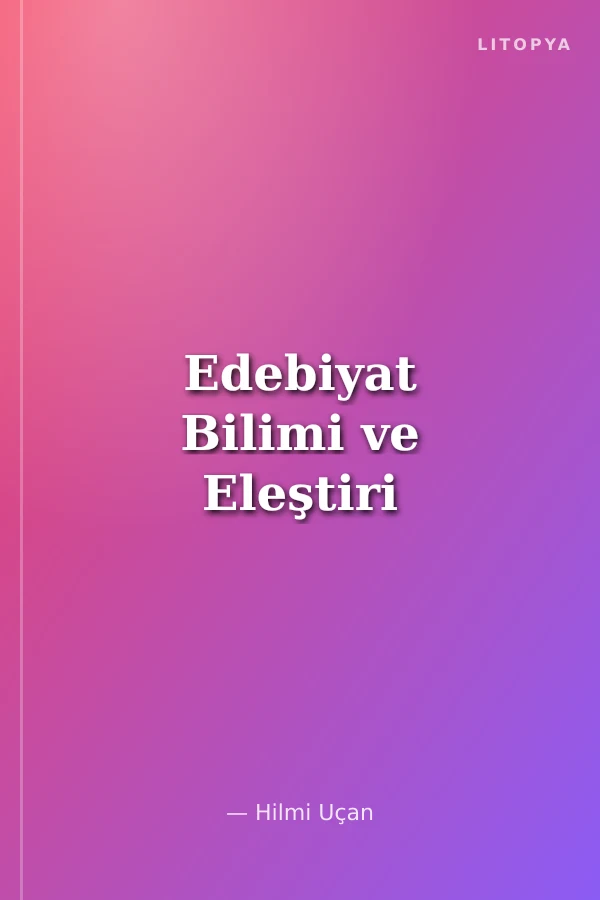 Edebiyat Bilimi ve Eleştiri