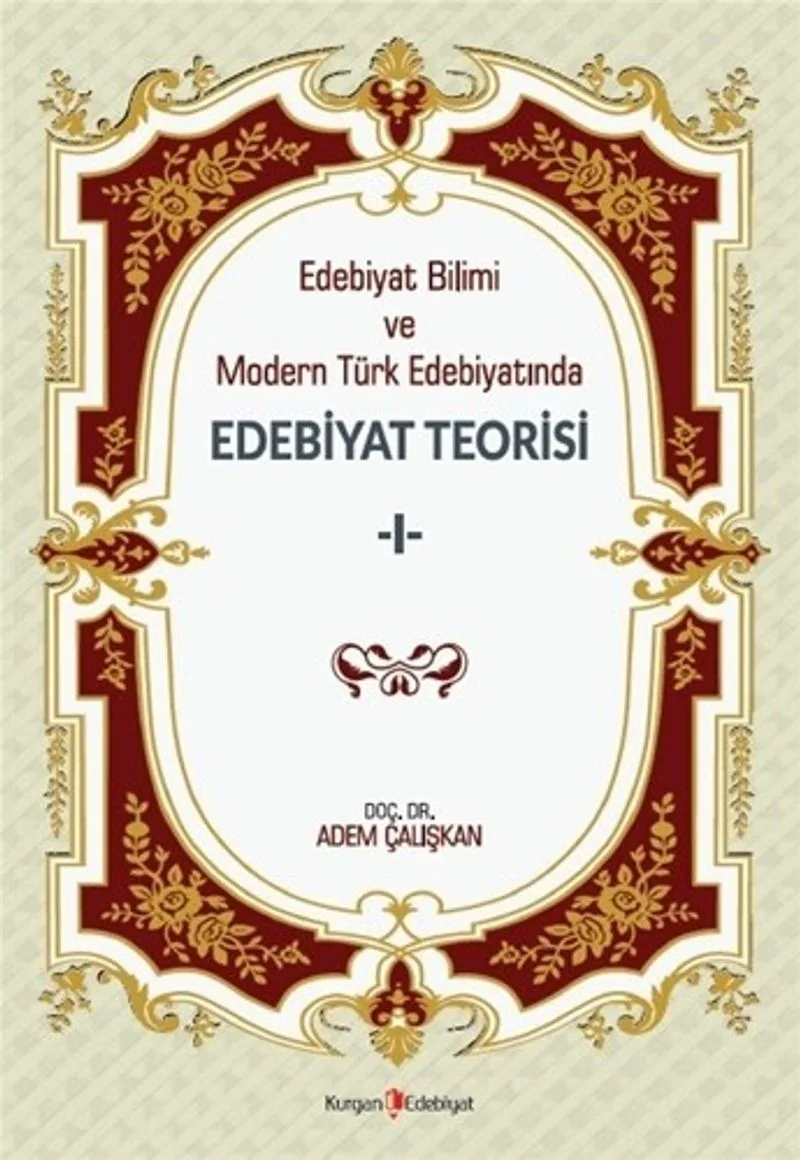 Edebiyat Bilimi ve Modern Türk Edebiyatında Edebiyat Teorisi 1