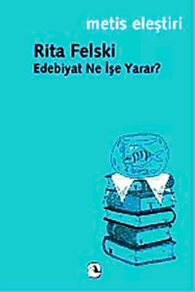 Edebiyat Ne İşe Yarar?