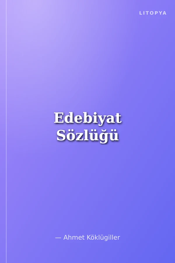 Edebiyat Sözlüğü