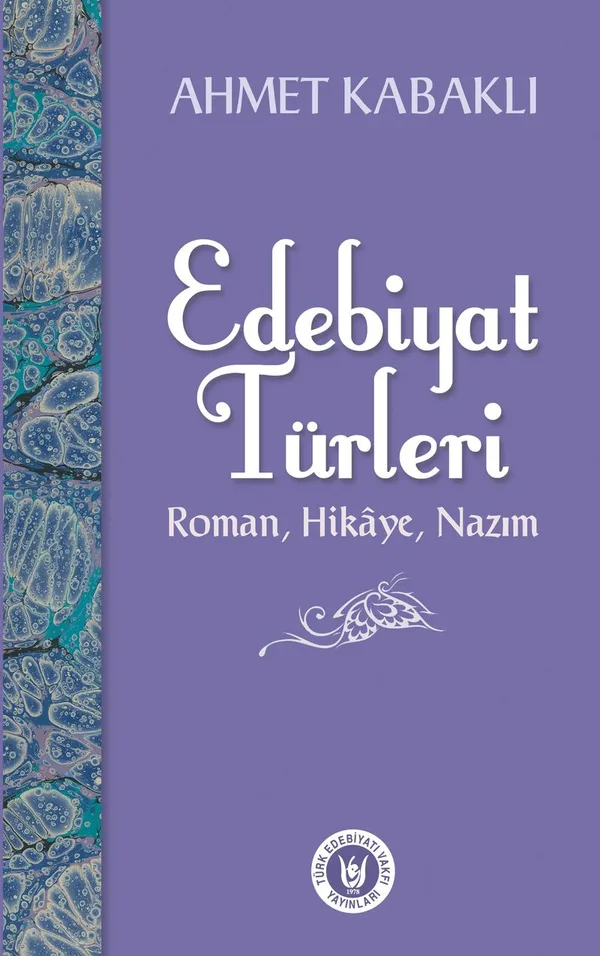 Edebiyat Türleri Roman, Hikaye, Nazım