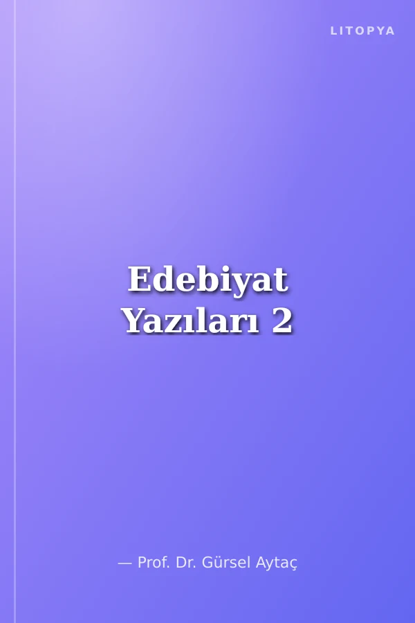 Edebiyat Yazıları 2