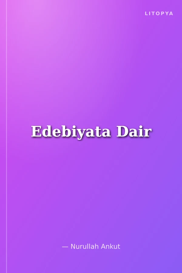 Edebiyata Dair
