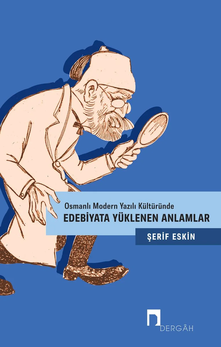 Edebiyata Yüklenen Anlamlar