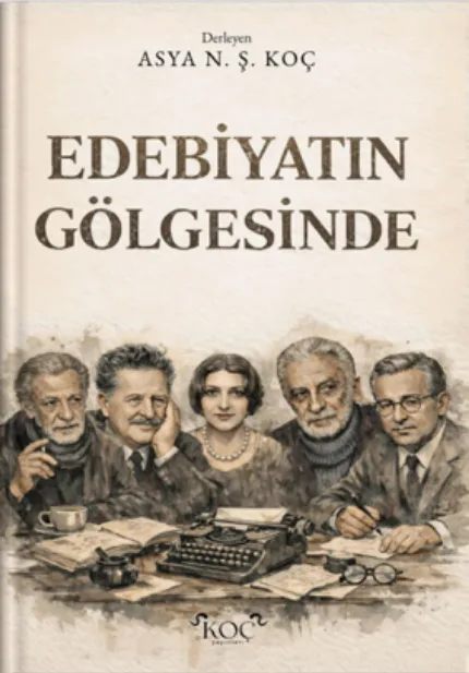 Edebiyatın Gölgesinde
