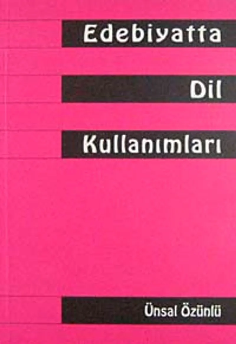 Edebiyatta Dil Kullanımları
