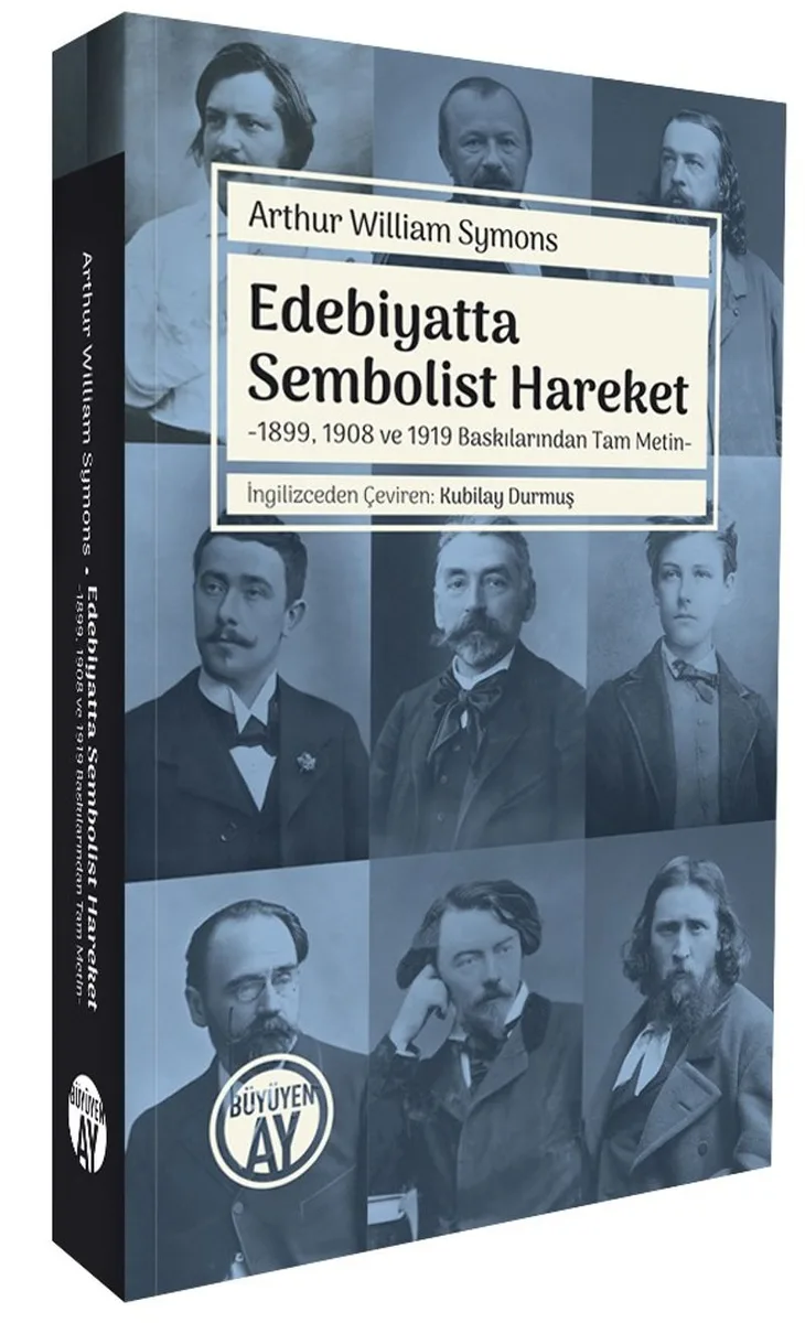 Edebiyatta Sembolist Hareket 1899, 1908 ve 1919 Baskılarından Tam Metin