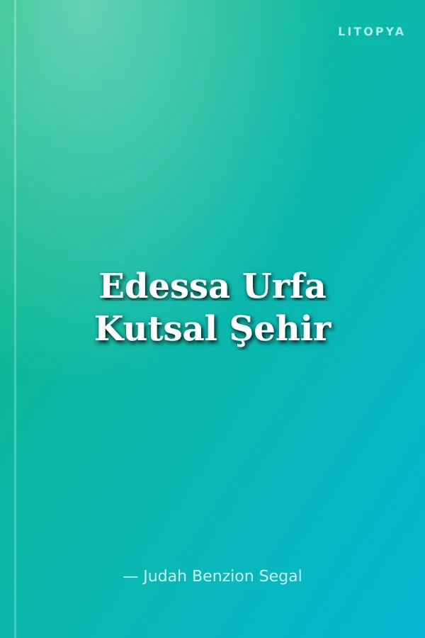 Edessa Urfa Kutsal Şehir