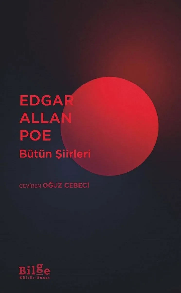 Edgar Allan Poe Bütün Şiirleri