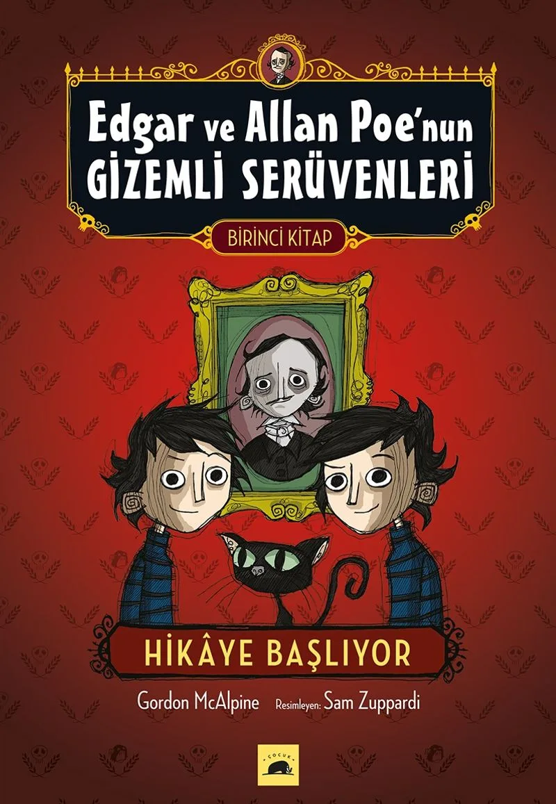 Edgar ve Allan Poe'nun Gizemli Serüvenleri 1. Kitap Hikaye Başlıyor