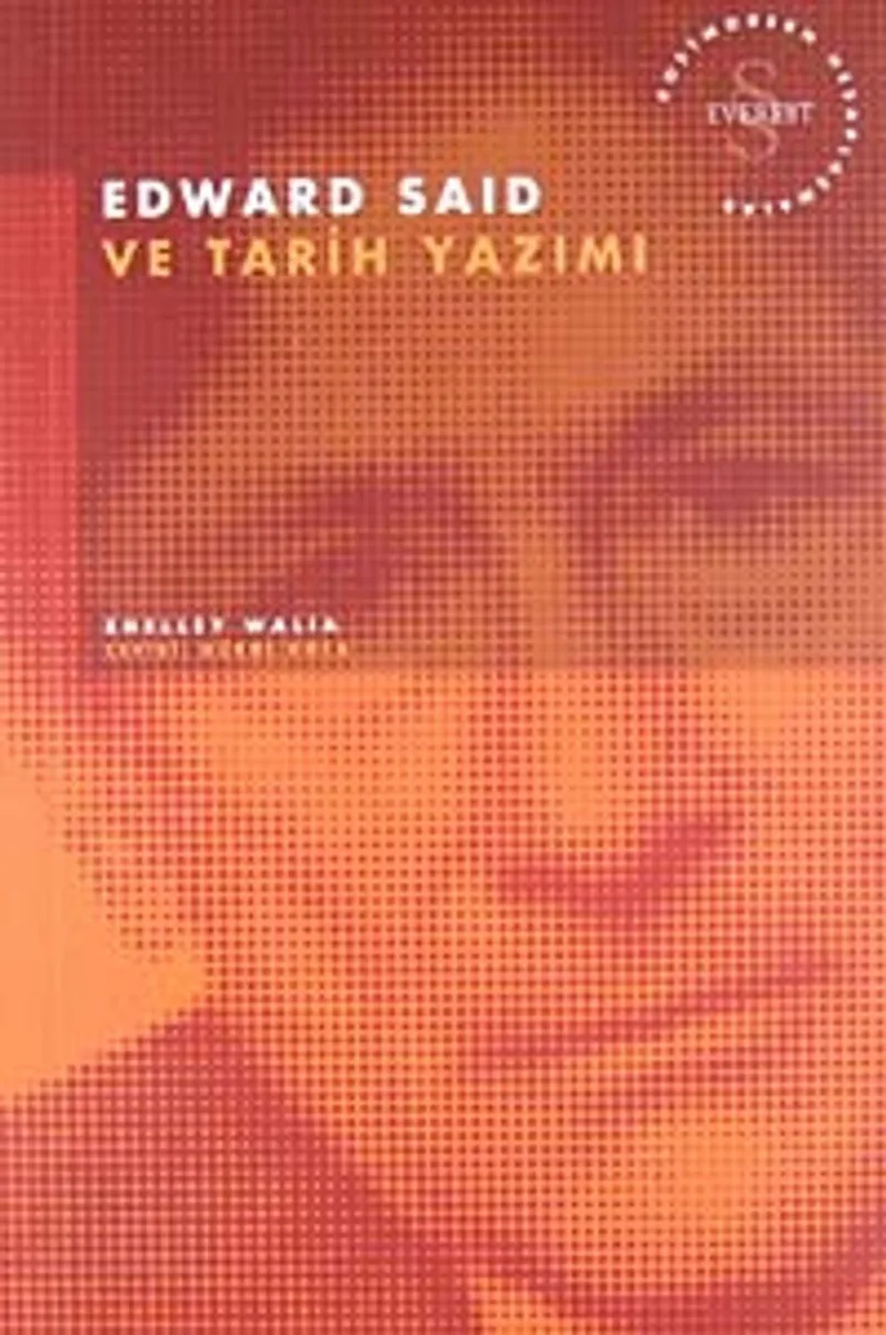 Edward Said ve Tarih Yazımı