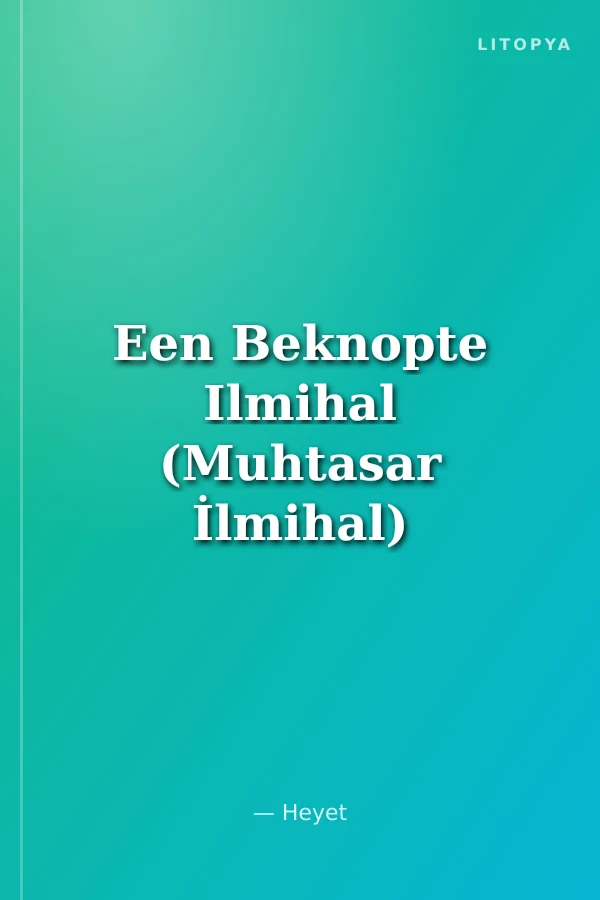 Een Beknopte Ilmihal (Muhtasar İlmihal) (Hollandaca)