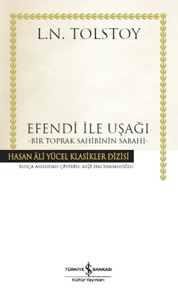 Efendi ile Uşağı (Ciltli) Bir Toprak Sahibinin Sabahı