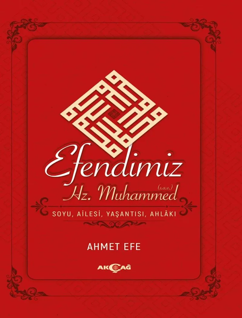 Efendimiz Hz. Muhammed Soyu, Ailesi, Yaşantısı, Ahlak