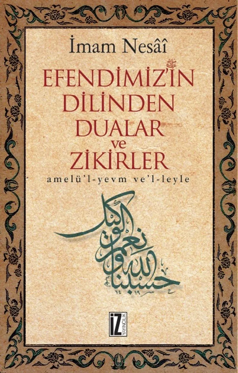 Efendimiz'in Dilinden Dualar ve Zikirler