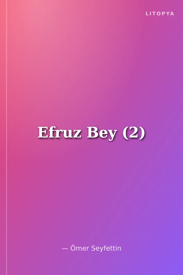 Efruz Bey (2)