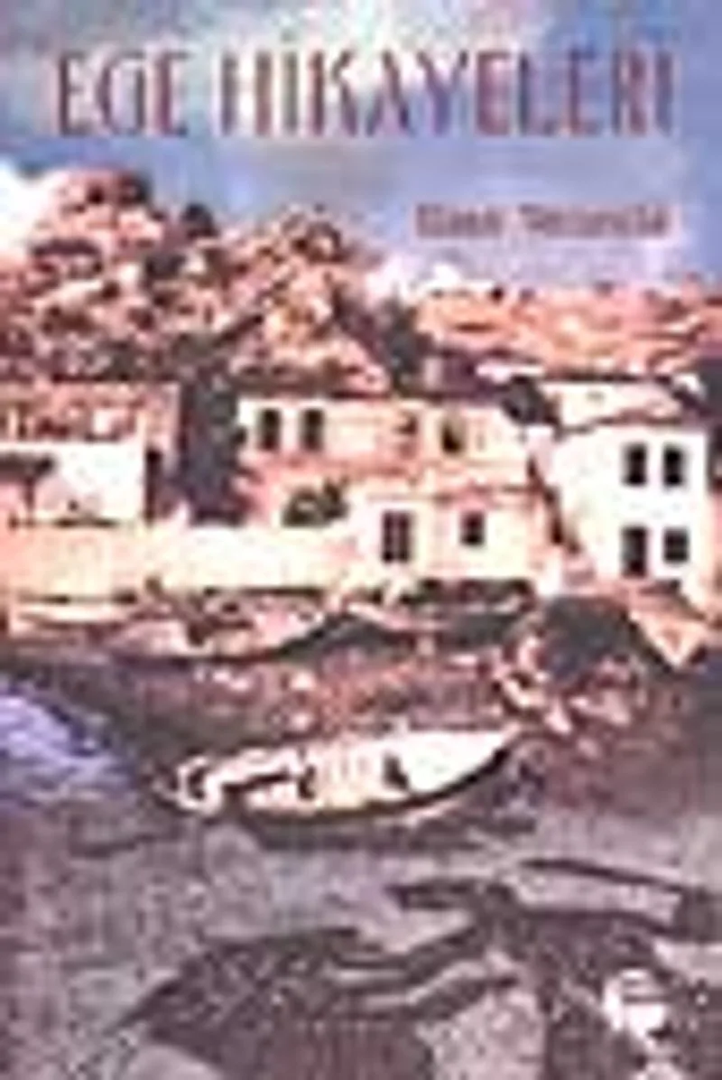 Ege Hikayeleri
