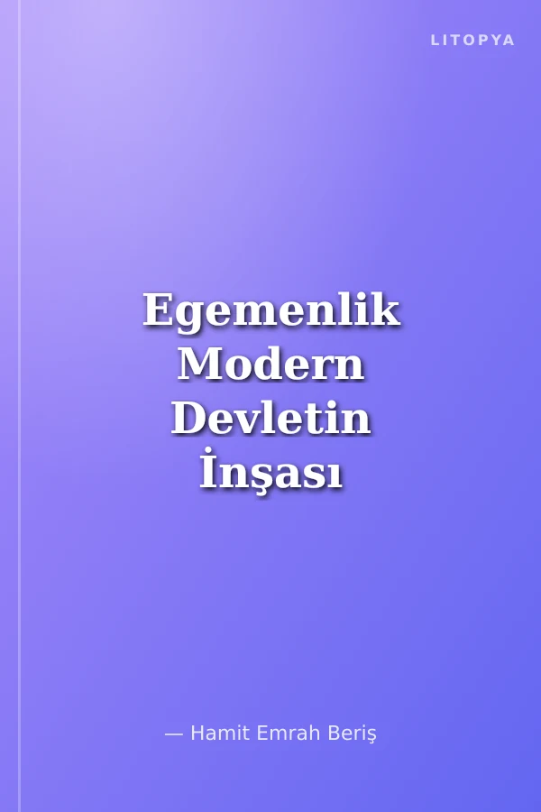 Egemenlik Modern Devletin İnşası