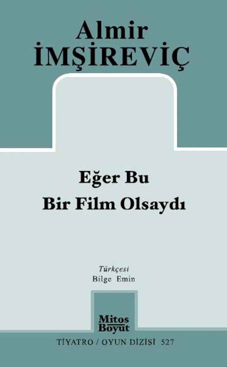 Eğer Bu Bir Film Olsaydı