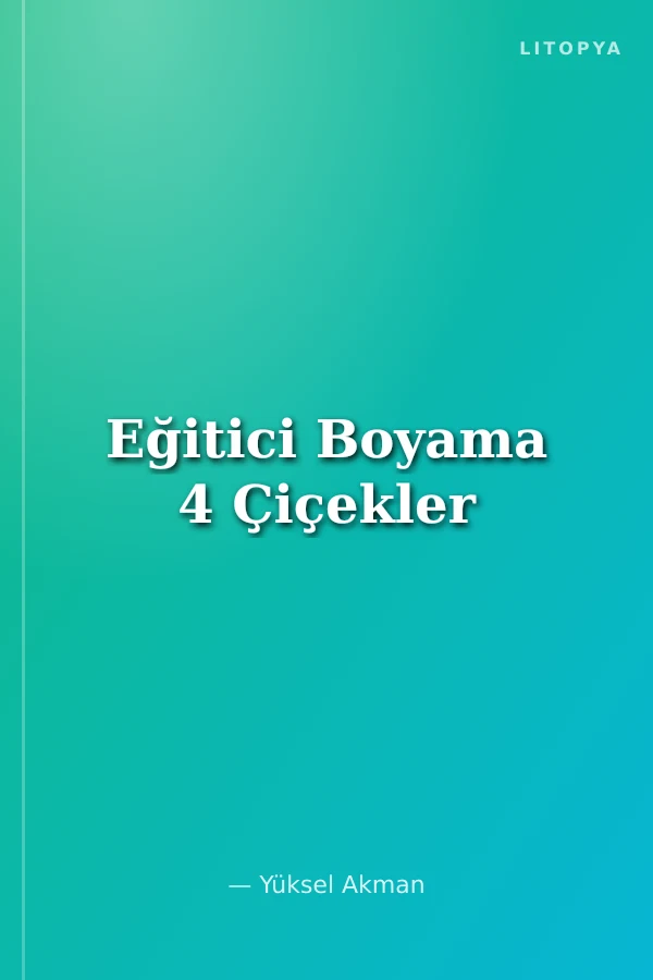 Eğitici Boyama 4 Çiçekler