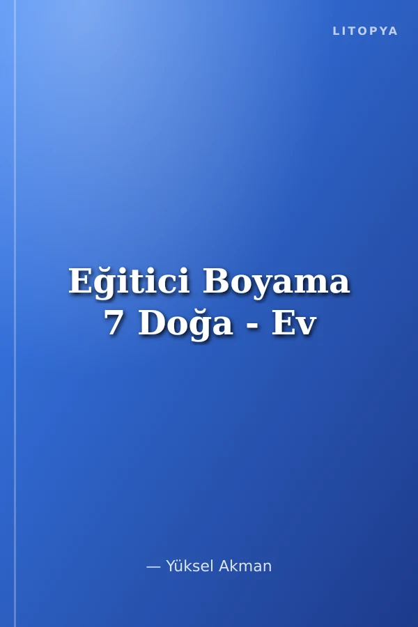 Eğitici Boyama 7 Doğa - Ev
