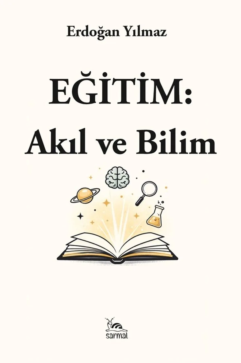 Eğitim: Akıl ve Bilim