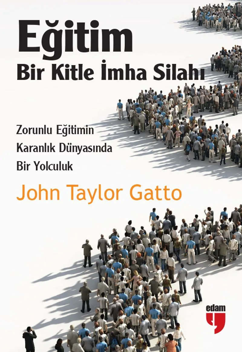 Eğitim: Bir Kitle İmha Silahı