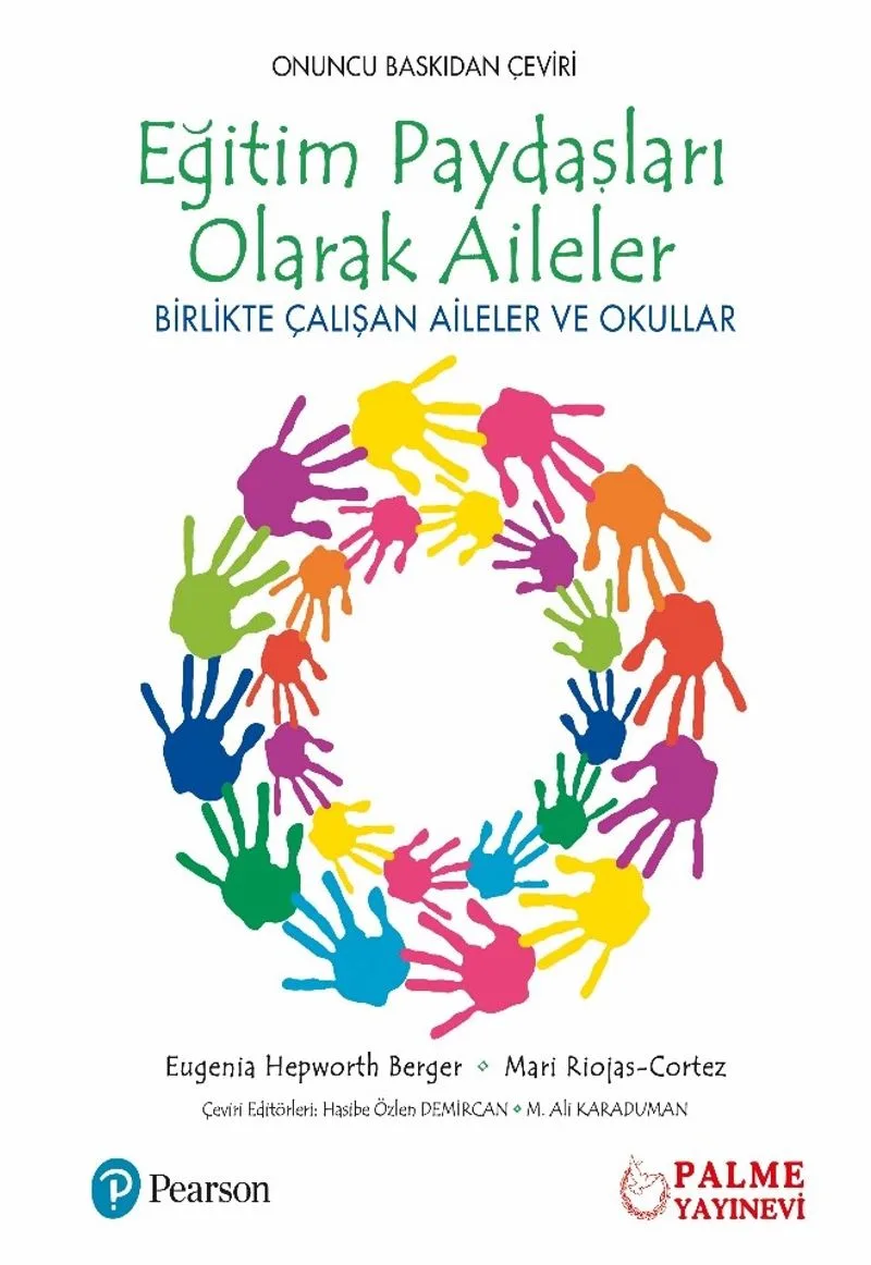 Eğitim Paydaşları Olarak Aileler Birlikte Çalışan Aileler ve Okullar