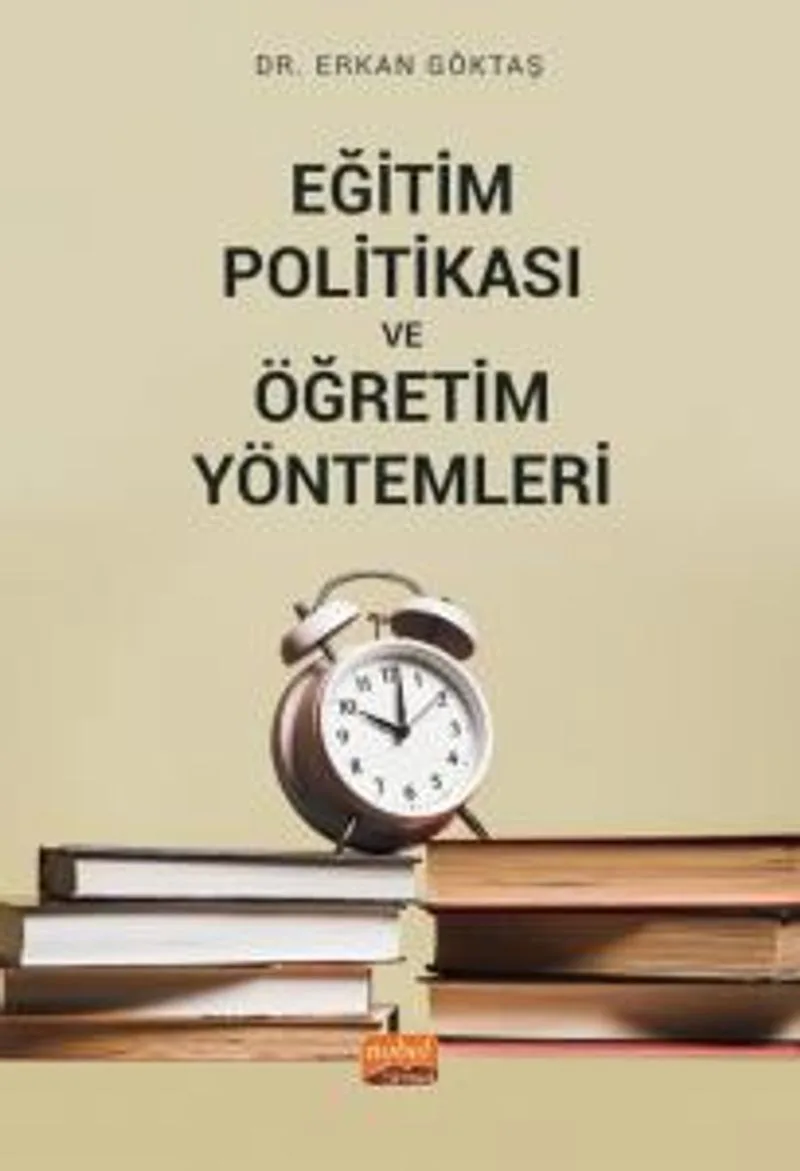 Eğitim Politikası ve Öğretim Yöntemleri