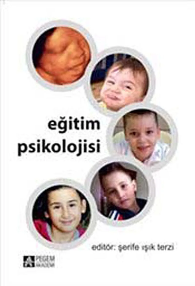 Eğitim Psikolojisi (Edit. Şerife Işık Terzi)