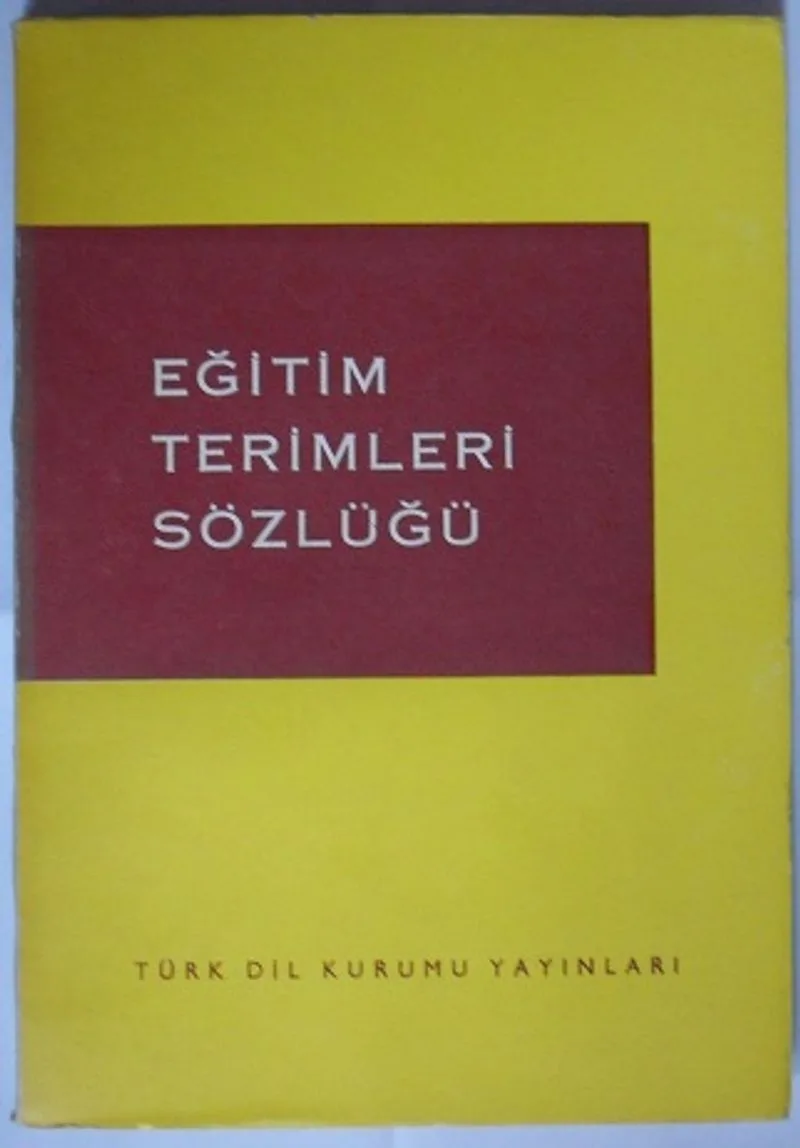 Eğitim Terimleri Sözlüğü (1-A-13)