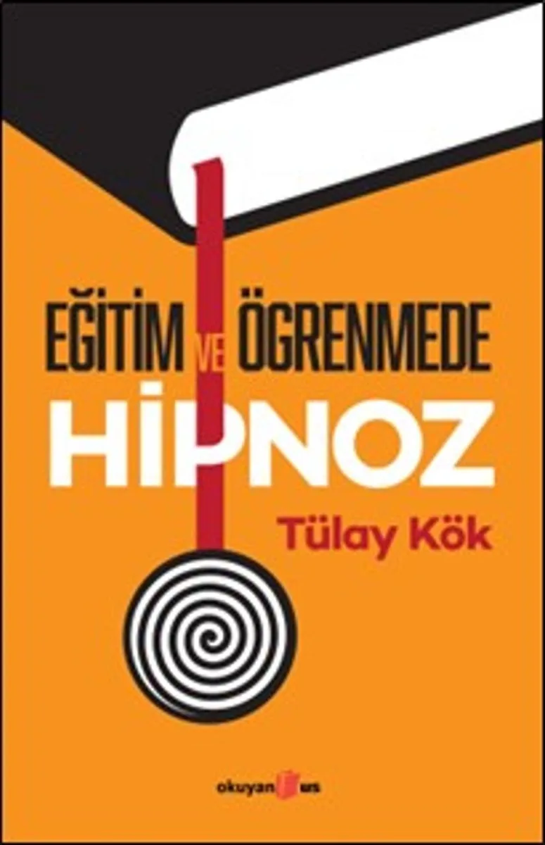 Eğitim ve Öğrenmede Hipnoz