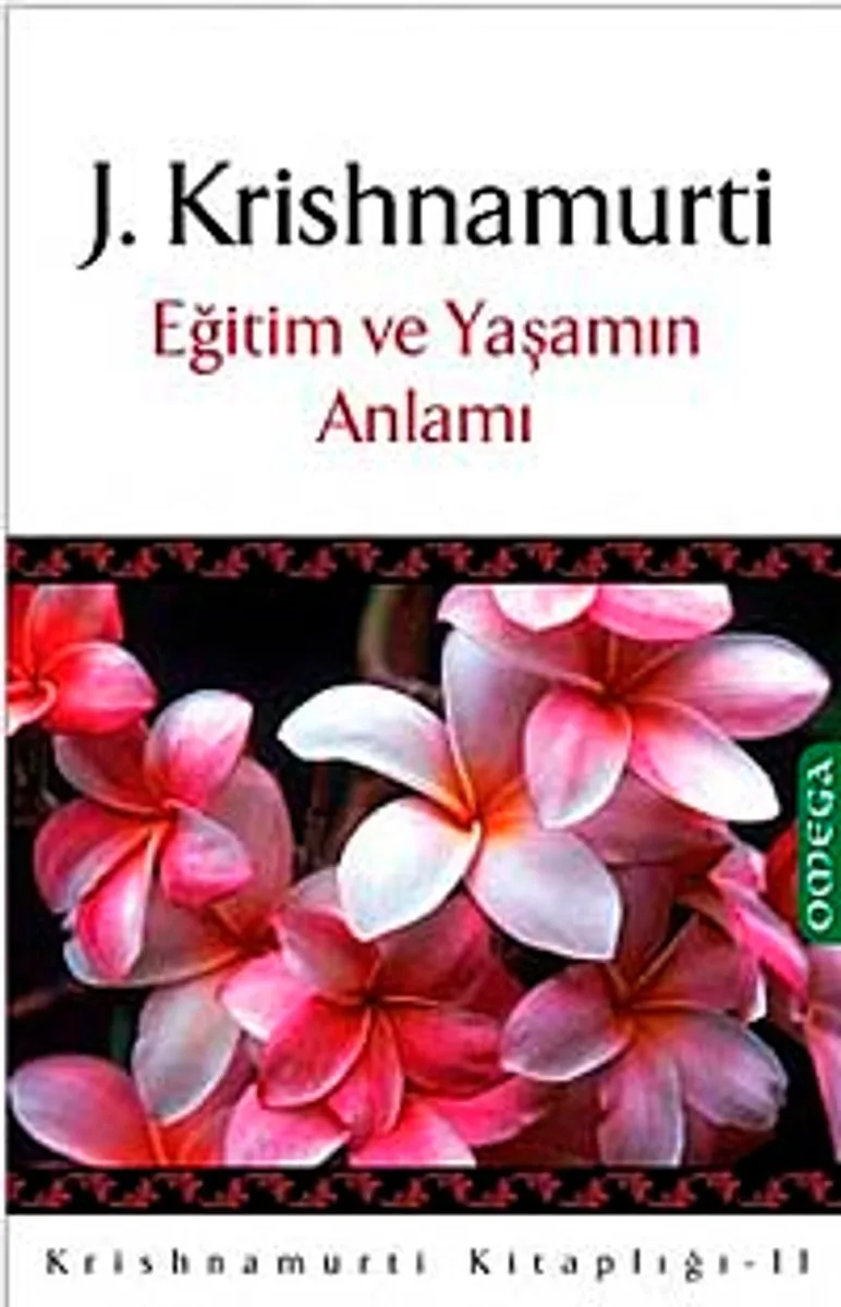 Eğitim ve Yaşamın Anlamı