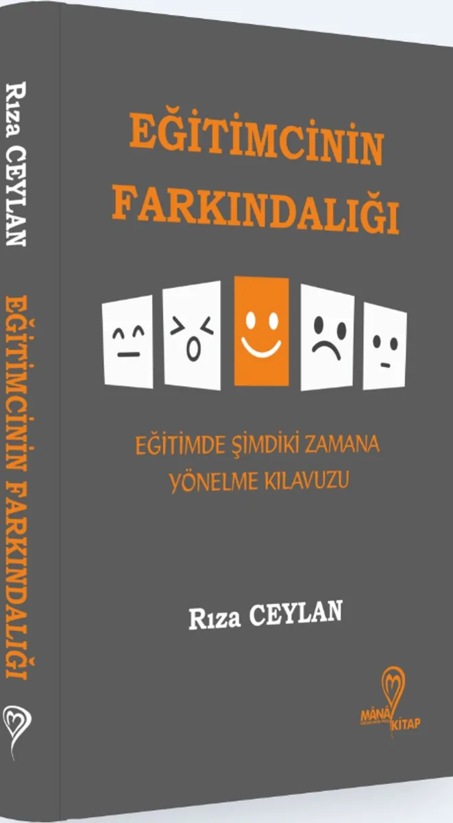 Eğitimcinin Farkındalığı Eğitimde Şimdiki Zamana Yönelme Kılavuzu