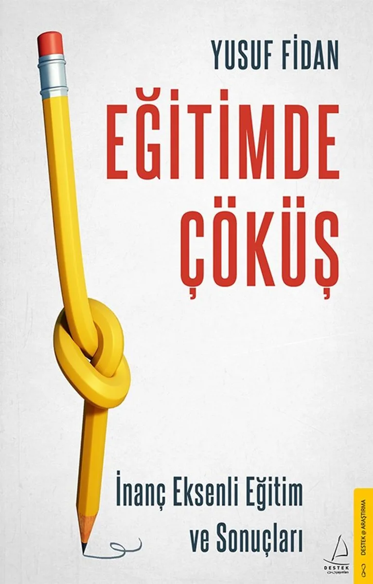 Eğitimde Çöküş İnanç Eksenli Eğitim ve Sonuçları