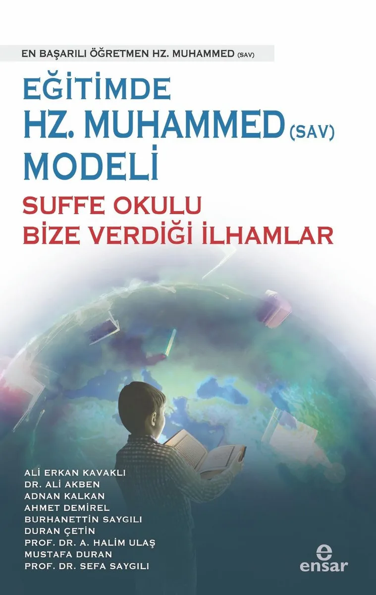 Eğitimde Hz.Muhammed (Sav) Modeli Sufa Okulu Bize Verdiği İlhamlar