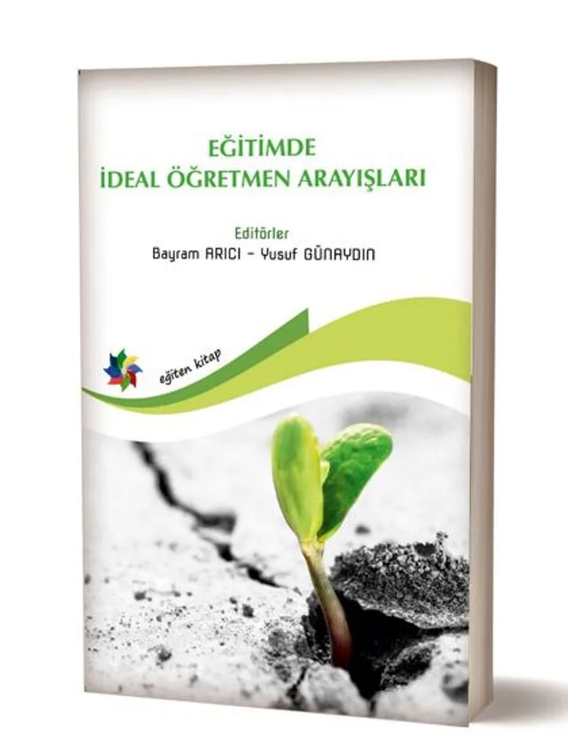 Eğitimde İdeal Öğretmen Arayışları