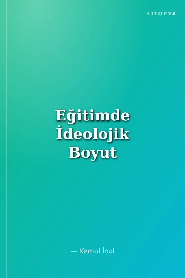 Eğitimde İdeolojik Boyut