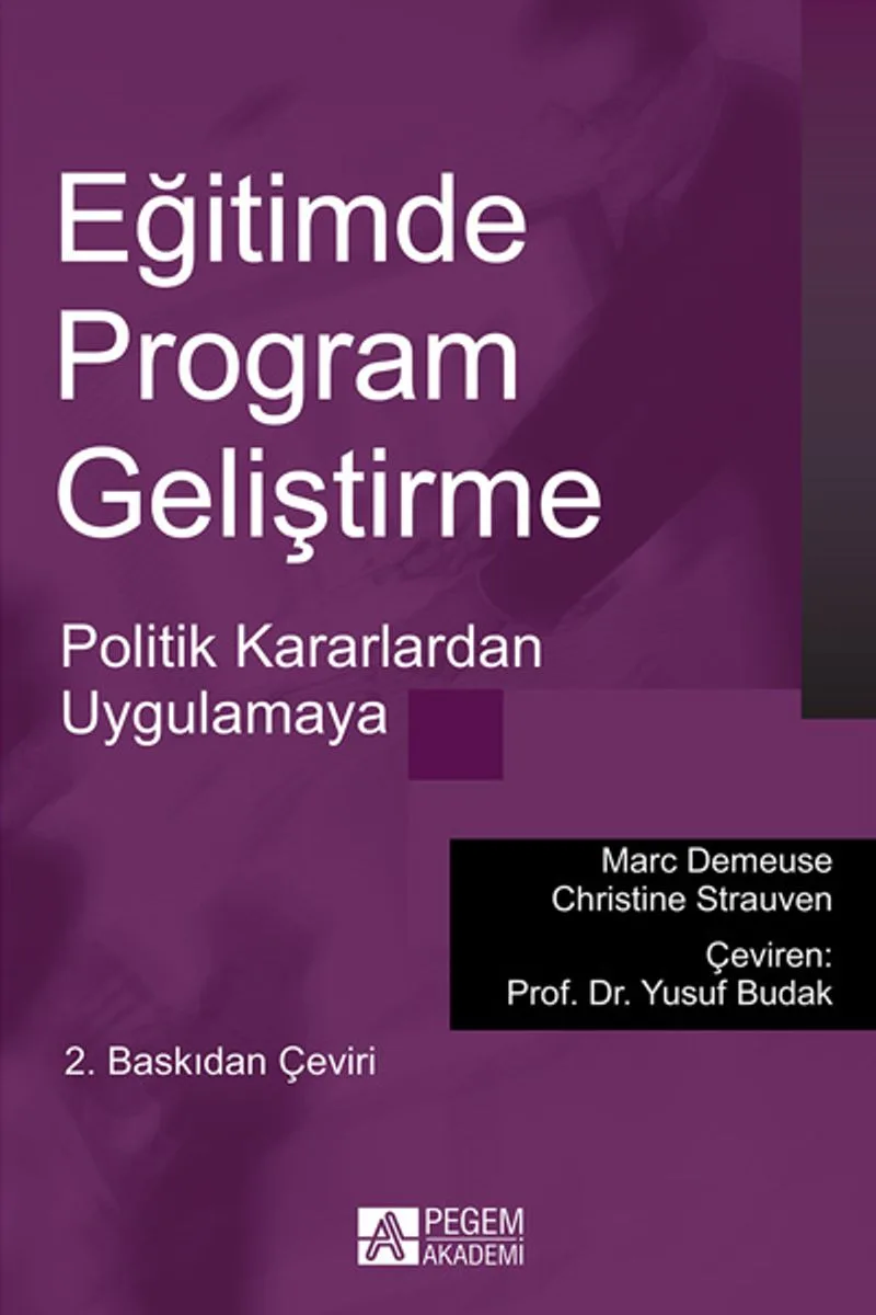 Eğitimde Program Geliştirme Politik Kararlardan Uygulamaya