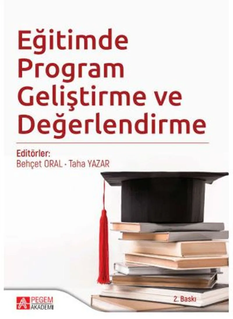 Eğitimde Program Geliştirme ve Değerlendirme