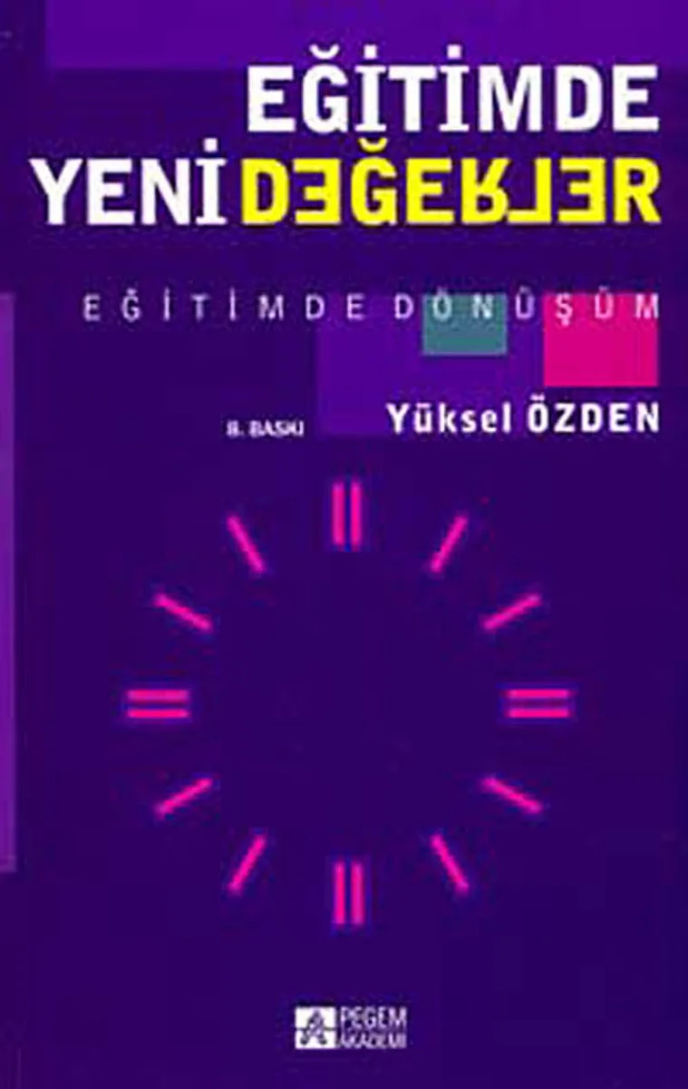 Eğitimde Yeni Değerler Eğitimde Dönüşüm