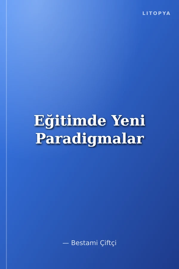 Eğitimde Yeni Paradigmalar