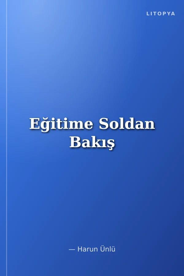 Eğitime Soldan Bakış