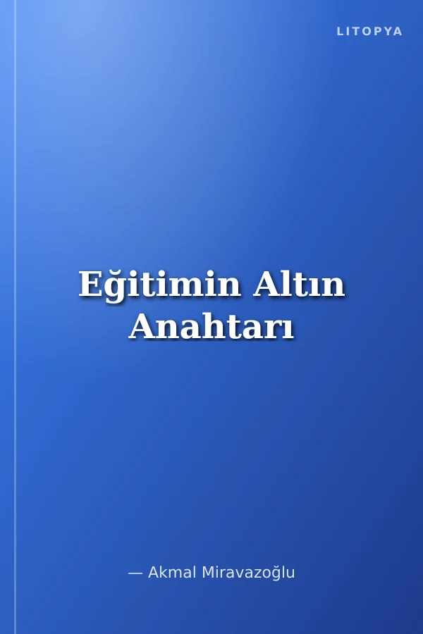 Eğitimin Altın Anahtarı